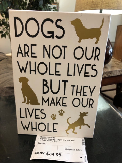 "Dogs are not our Whole Lives, but..."