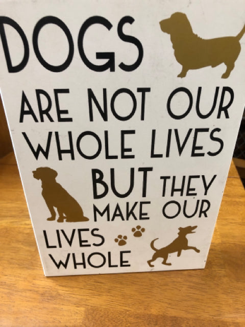 "Dogs are not our Whole Lives, but..."